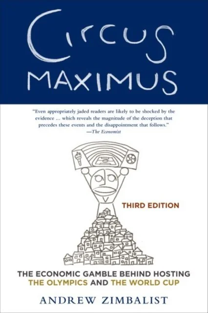 Обложка: Circus Maximus: Экономическая авантюра Олимпийских игр и чемпионатов мира - Эндрю Зимбалист